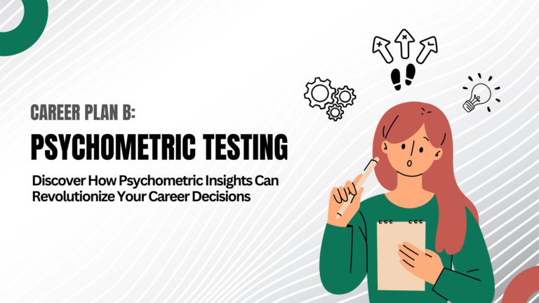 Illustration of a female character holding a notepad with career decision symbols above her head, promoting Career Plan B’s Psychometric Testing service and its benefits for informed career planning and decision-making.