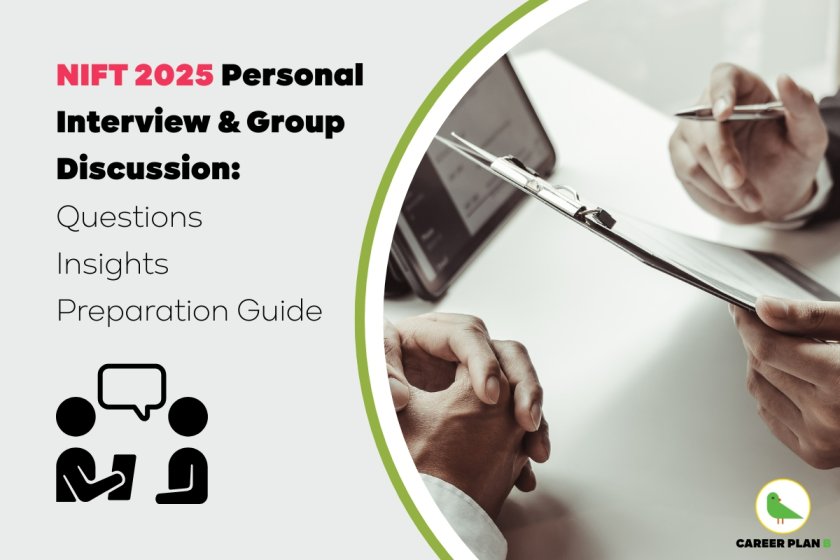 Two individuals engaged in a formal interview or group discussion setting, with one holding a clipboard and pen while the other listens attentively. A tablet device displaying notes or questions lies in the background. The left half of the image contains bold text reading “NIFT 2025 Personal Interview & Group Discussion: Questions, Insights, Preparation Guide,” along with minimalistic icons representing conversation. The Career Plan B logo appears at the bottom right corner, reinforcing branding for this career guidance content tailored to NIFT aspirants.