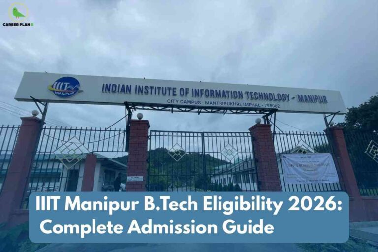 A clear entrance photo for IIIT Manipur B.Tech Eligibility 2026, featuring the main gate of Indian Institute of Information Technology Manipur with prominent signage, red pillars, black fencing, green hills in the background, and a blue overlay highlighting “IIIT Manipur B.Tech Eligibility 2026: Complete Admission Guide,” naturally emphasizing key eligibility and admission details for B.Tech aspirants in 2026.