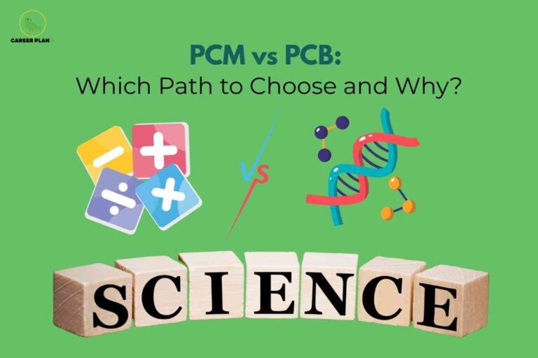 This image features a bright green background with a small green and gold “CAREER PLAN” logo in the upper left corner. Centered at the top, the bold teal and black text reads “PCM vs PCB: Which Path to Choose and Why?” In the lower half, the word “SCIENCE” is spelled out in large black letters on wooden blocks. To the left of the blocks are colorful icons representing mathematical operations (plus, minus, divide, and multiply) symbolizing PCM (Physics, Chemistry, Mathematics). To the right, illustrated graphics of a DNA helix and molecular structures represent PCB (Physics, Chemistry, Biology). Between the icons, a stylized "vs" emphasizes the choice between the two science streams. The visual highlights the decision high school students face when choosing between PCM and PCB subject combinations.