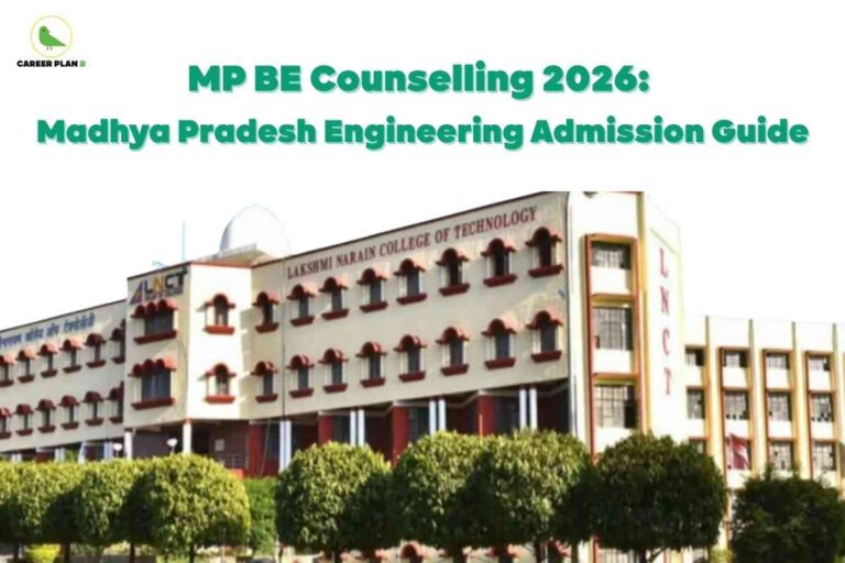 This image displays the front view of the Lakshmi Narain College of Technology (LNCT) building, featuring a cream and red color scheme with rows of windows and arched sunshades. The college’s name is written prominently at the top of the main block, and the LNCT abbreviation appears vertically on an adjacent tower. In the foreground, neatly trimmed green trees line the edge of the campus. The top left corner includes the "CAREER PLAN B" logo—a green bird inside a yellow circle. Above the college building, bold green text reads: “MP BE Counselling 2026: Madhya Pradesh Engineering Admission Guide.” The composition provides visual context and information about the engineering admission process in Madhya Pradesh for 2026.