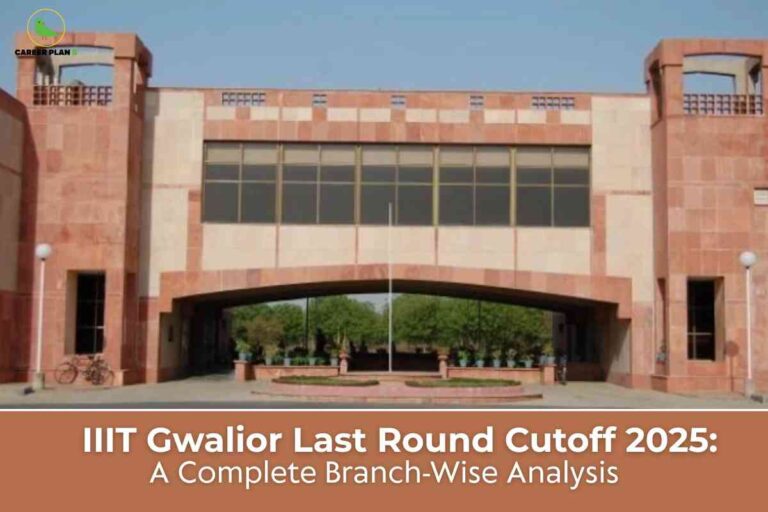 A front view of the main entrance of IIIT Gwalior’s campus features a distinctive modern design with beige and reddish stone, consisting of an arched corridor and large windows above. The image is brightly lit in daylight, and landscaping with green trees is visible through the archway. At the bottom, a brown banner displays the headline "IIIT Gwalior Last Round Cutoff 2025: A Complete Branch-Wise Analysis," highlighting detailed admission cutoff information for various academic branches. The Career Plan B logo appears at the top left, connecting the image to trusted educational insights.