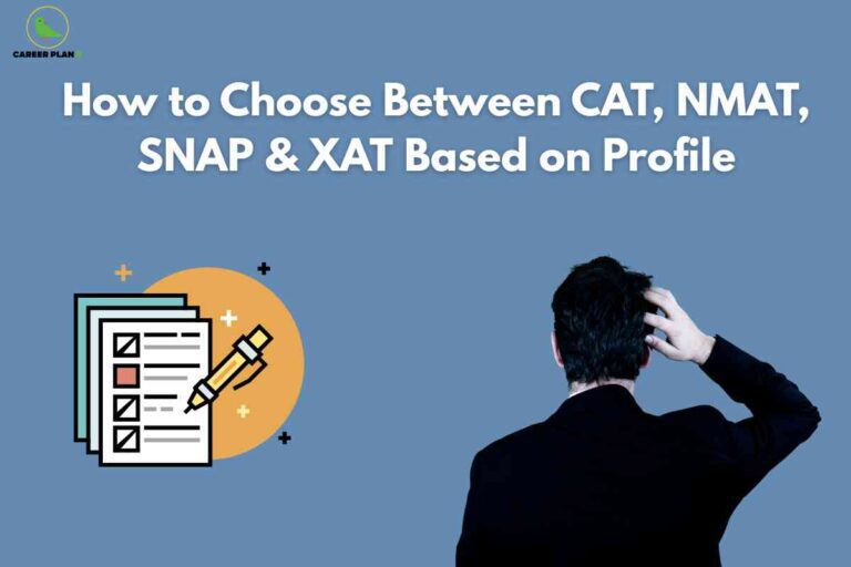 Silhouette of person scratching head against blue sky background next to floating checklist documents with pencil icon explaining how to choose between CAT NMAT SNAP XAT based on profile with Career Plan B logo and orange circular design element