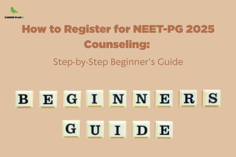 A beginner-friendly NEET PG 2025 counseling registration guide image, featuring a tan background with large brown text reading “How to Register for NEET-PG 2025 Counseling: Step-by-Step Beginner’s Guide,” and the phrase “BEGINNERS GUIDE” spelled out using cream-colored letter blocks, visually emphasizing an easy-to-follow registration process for postgraduate medical counseling.