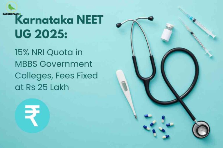 An informative medical admissions image for Karnataka NEET UG 2025 NRI Quota, featuring essential medical equipment (stethoscope, thermometer, syringes, pills, and a vial) on a light blue background, with bold text stating “Karnataka NEET UG 2025: 15% NRI Quota in MBBS Government Colleges, Fees Fixed at Rs 25 Lakh,” and a prominent rupee symbol, visually emphasizing quota details, fixed tuition fees, and admission rules for NRI students in government MBBS colleges for 2025.