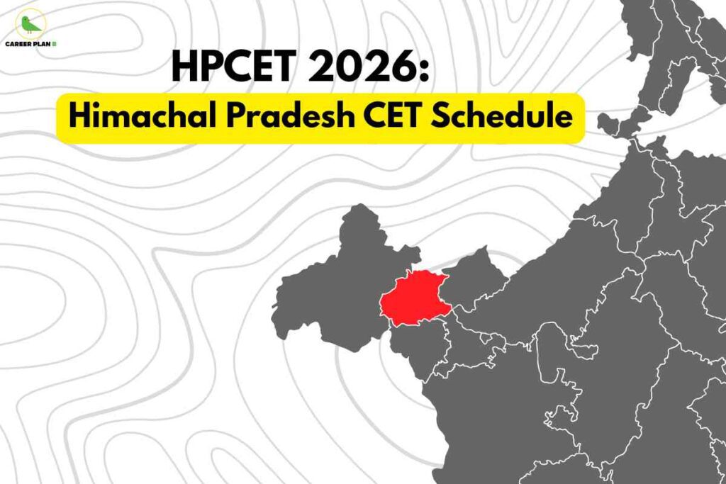 A simplified grayscale map highlights Himachal Pradesh in red at the center, showing its geographic location. At the top, bold black text reads "HPCET 2026: Himachal Pradesh CET Schedule" with a yellow highlight bar, signaling information about upcoming entrance exam dates and schedules for HPCET 2026. Subtle contour lines in the background symbolize topography and regional detail. The Career Plan B logo is visible in the upper left corner, indicating a trusted educational resource.