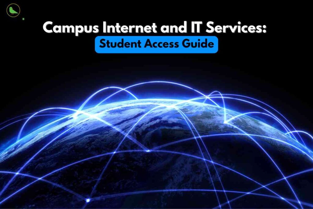 Alt text for SEO: The image depicts an informative banner for a campus resource titled “Campus Internet and IT Services: Student Access Guide”. Prominently displayed at the top in bold, white text is the main heading, with a blue highlighted box containing “Student Access Guide” for emphasis. The background features a view of Earth from space, enveloped in darkness, with glowing blue lines arching across the planet representing global internet connectivity. In the upper left corner is a “Career Plan B” logo with a green bird icon. The image visually communicates the concept of student-friendly access to IT and network services on campus, leveraging themes of worldwide connection and digital infrastructure.