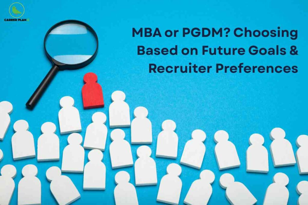 Blue background with magnifying glass hovering over scattered white figurines, highlighting one red figure representing talent identification, titled "MBA or PGDM? Choosing Based on Future Goals & Recruiter Preferences" with Career Plan B logo symbolizing strategic career decision-making.