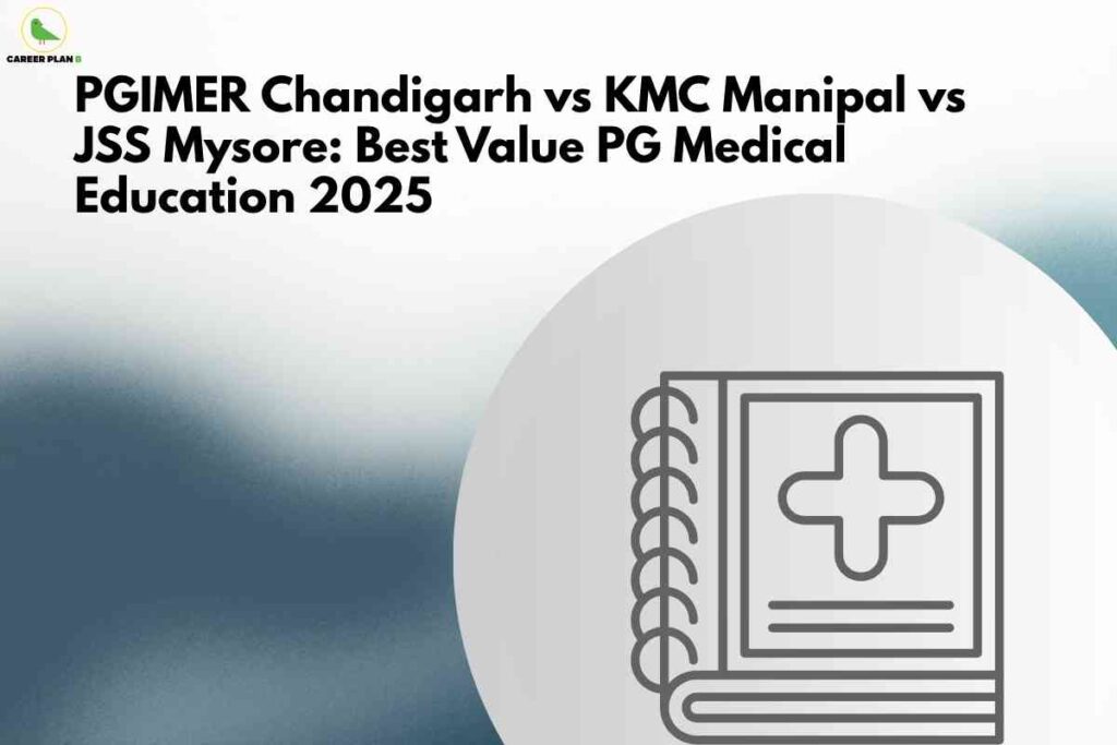 A modern graphic with a soft, abstract blue gradient background and a large, pale circle on the right containing a gray line drawing of a spiral-bound book. The book’s cover features a medical cross symbol, referencing healthcare education. To the upper left, large bold black text reads: "PGIMER Chandigarh vs KMC Manipal vs JSS Mysore: Best Value PG Medical Education 2025," highlighting a comparative analysis theme. The Career Plan B logo is located in the upper left corner, showing a green bird encircled in yellow with black and green text. The image conveys a focus on postgraduation medical education value across three leading institutions in 2025.