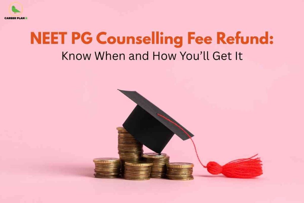 Stack of coins with graduation cap symbolizing NEET PG counselling refund process, showing how candidates receive their refund after counselling.