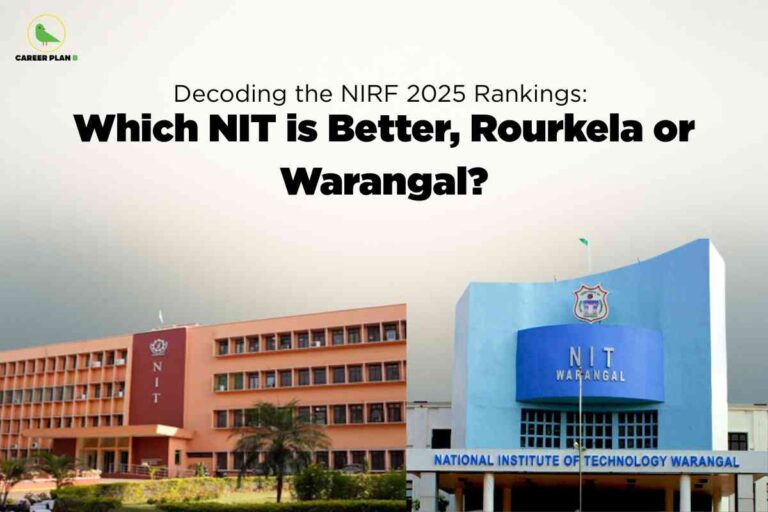 Side-by-side campus photos showing the prominent academic block of NIT Rourkela in orange on the left and the main entrance of NIT Warangal with blue signage on the right, visually representing NIT Rourkela vs NIT Warangal NIRF 2025 comparison; Career Plan B logo at the top left and bold black headline above.
