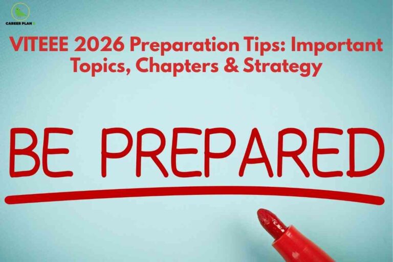 VITEEE preparation tips 2026 displayed with a ‘Be Prepared’ message written in red marker, highlighting exam readiness and study strategy.