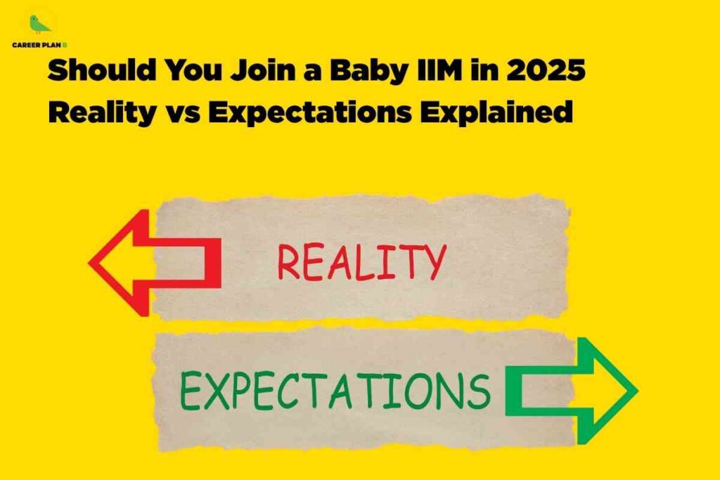 Baby IIM 2025 reality vs expectations graphic with arrows highlighting the difference between actual outcomes and aspirant expectations.
