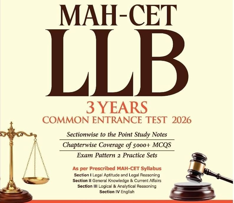 An Image containing MH-CET LLB 3 Years Common Entrance Test 2026 study guide cover with gold scales of justice on left and wooden gavel on right, featuring section-wise point study notes, chapter-wise coverage of 2500+ MCQs, exam pattern with 4 practice sets, and detailed solutions covering Legal Aptitude & Legal Reasoning, General Knowledge & Current Affairs, and Logical & Analytical Reasoning sections on cream background