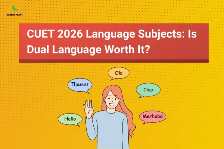 Educational banner titled "CUET 2026 Language Subjects: Is Dual Language Worth It?" displayed in large white text inside a red header box on a bright yellow background with a dotted pattern. The Career Plan B logo is positioned in the top-left corner. In the center, an illustration of a smiling person waving is surrounded by speech bubbles containing greetings in multiple languages, including Hello, Ola, Ciao, Merhaba, and Привет, symbolizing multilingual communication and language learning. The visual represents the option of selecting more than one language subject in CUET and explores whether taking dual language papers can provide additional academic opportunities. The graphic focuses on CUET 2026 language subject choices, multilingual proficiency, admission strategies, eligibility considerations, and the benefits and drawbacks of choosing two language subjects during the CUET application process.