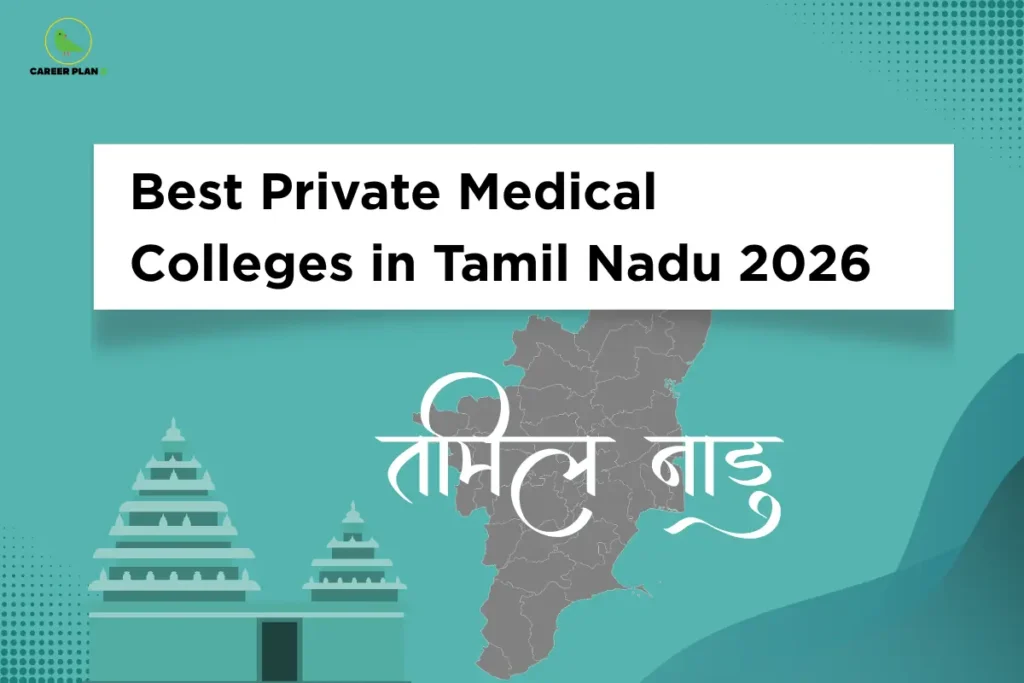 Career Plan B graphic showing best private medical colleges in Tamil Nadu 2026 with a regional map.