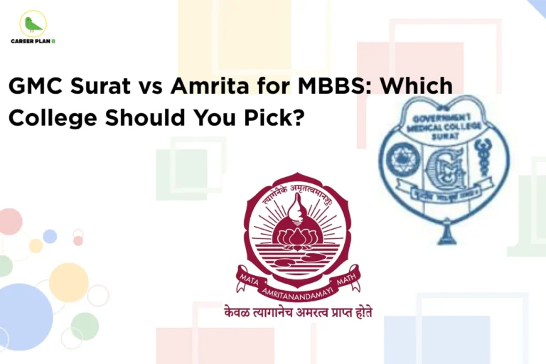 this image contains a medical college comparison banner with the heading “GMC Surat vs Amrita for MBBS: Which College Should You Pick?,” Career Plan B logo at top left, the Government Medical College Surat emblem on the right, and the Amrita Vishwa Vidyapeetham logo with the motto “MATA AMRITANANDAMAYI MATH” and Devanagari text below at the center, set against a light background with geometric shapes, representing a comparison of MBBS admissions, academics, campus facilities, and career opportunities at the two medical institutions.