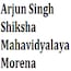Arjun Singh Shiksha Mahavidyalaya, Morena