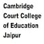 Cambridge Court College of Education, Jaipur
