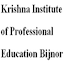 Krishna Institute of Professional Education, Bijnor