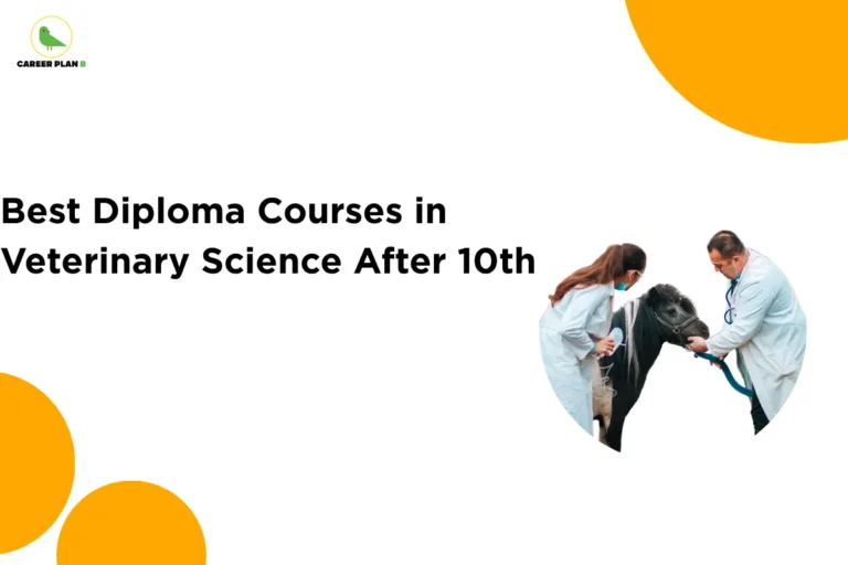 Best Diploma Courses in Veterinary Science After 10th