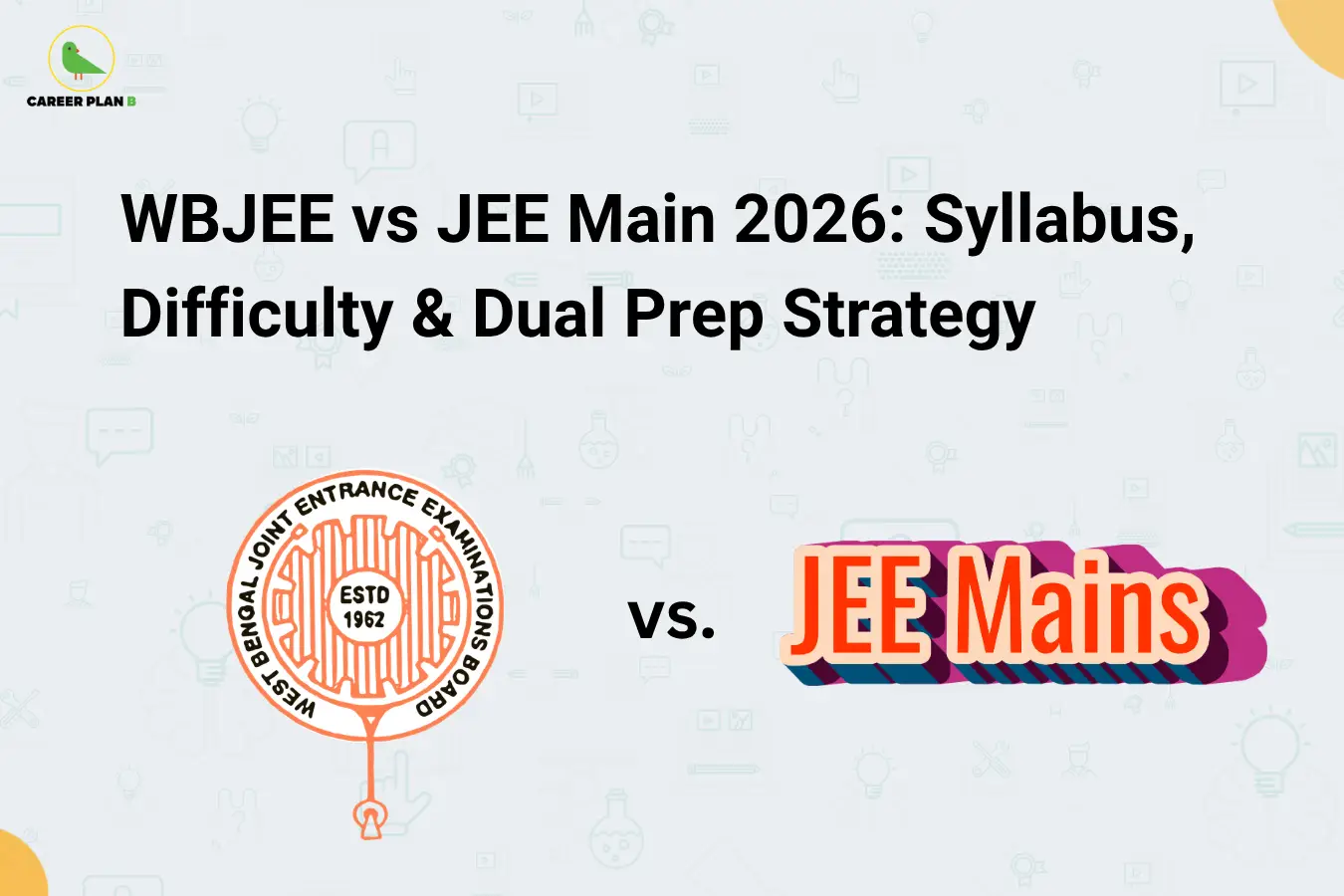 wbjee-vs-jee-main-2026-syllabus-difficulty-strategy
