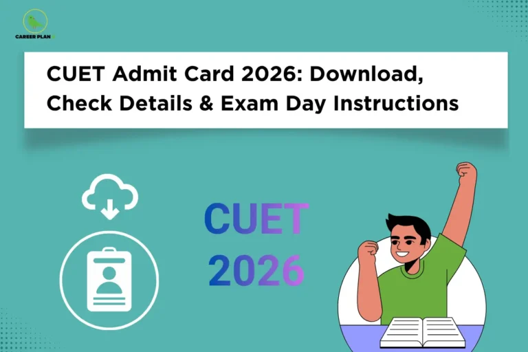 An infographic titled "CUET Admit Card 2026: Download, Check Details & Exam Day Instructions" featuring the Career Plan B logo. The graphic displays a cloud download icon above a hall ticket symbol on the left, the text "CUET 2026" in the center, and an illustration of a cheerful student celebrating with his fist raised over a book on the right, set against a teal background.