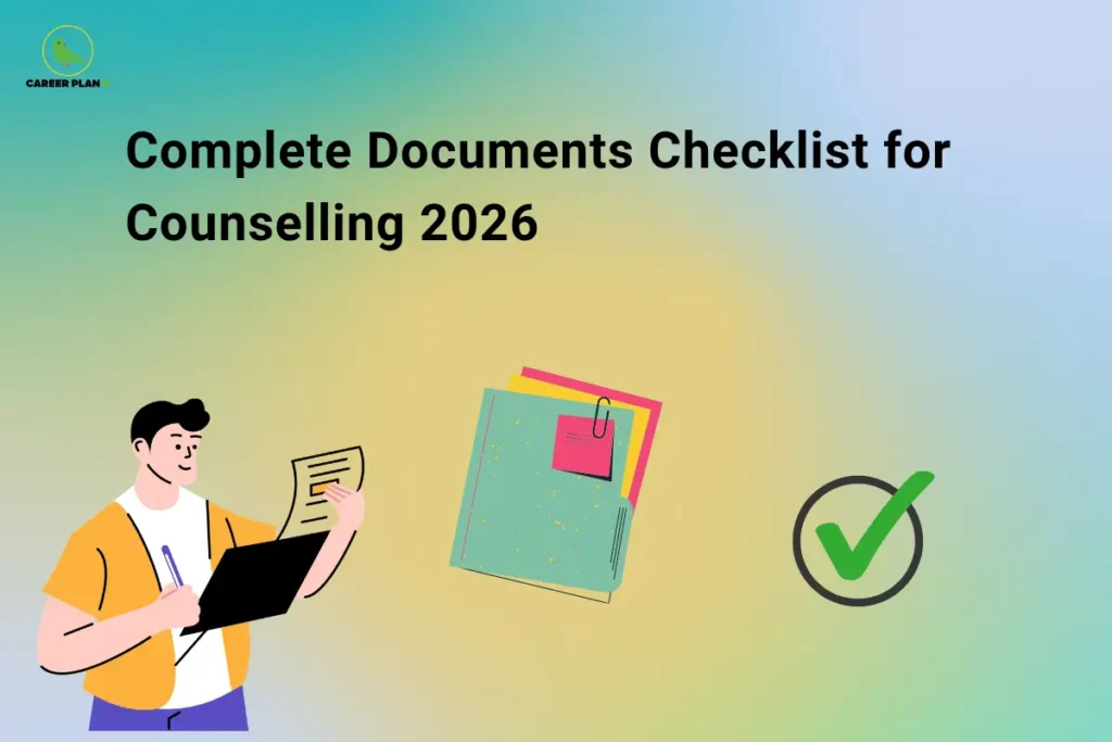 Banner by Career Plan B featuring its logo, titled "Complete Documents Checklist for Counselling 2026," with a student reviewing paperwork, organized documents, and a green checkmark, representing essential document verification and admission readiness for college counselling.