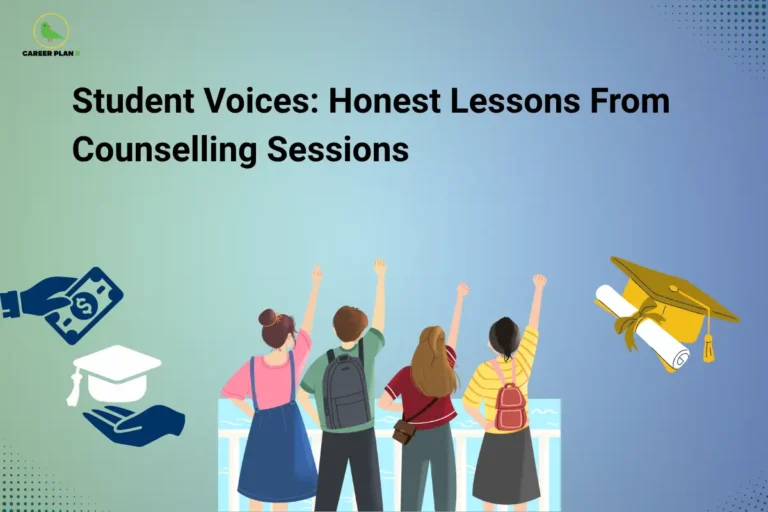 Banner by Career Plan B featuring its logo, titled "Student Voices: Honest Lessons From Counselling Sessions," with a group of students raising their hands, graduation symbols, and education-related icons, representing real student experiences, practical insights, and valuable lessons learned during college counselling and admission journeys.