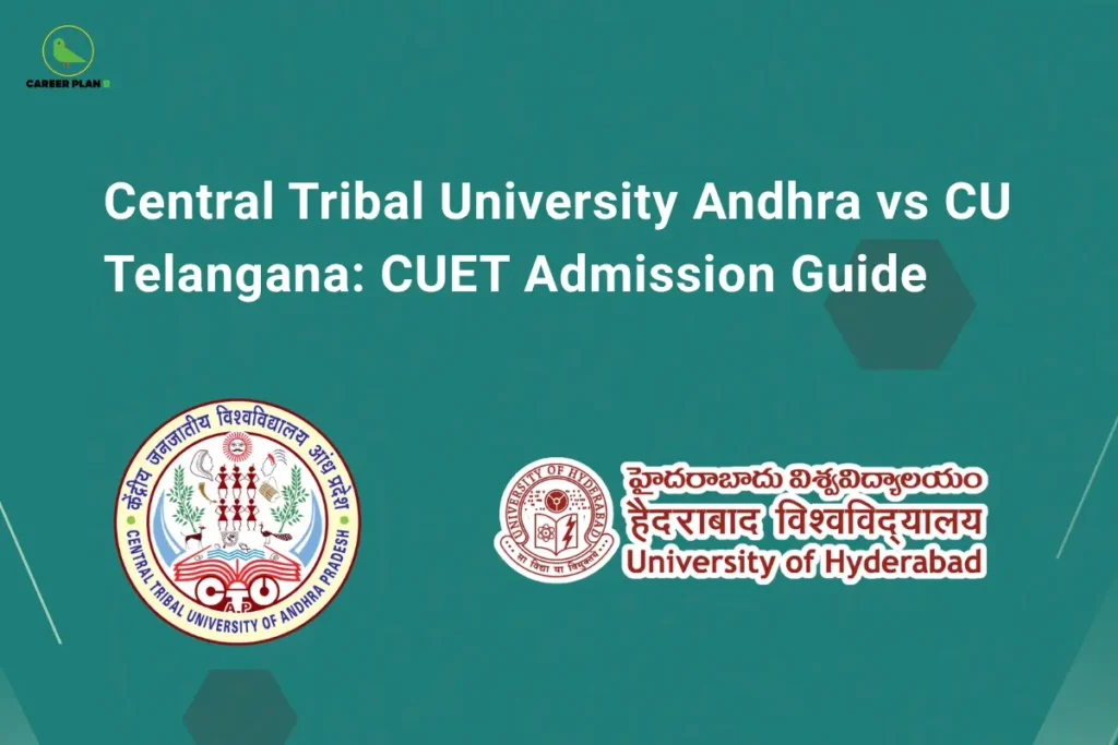 Comparison graphic of Central Tribal University vs CU Telangana featuring university logos and CUET admission guide details for students exploring central university admissions