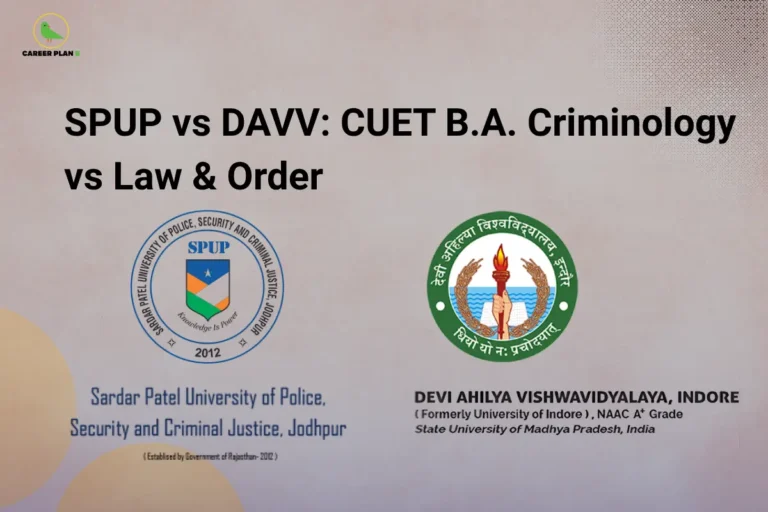 “Comparison banner for SPUP vs DAVV showing CUET B.A. Criminology vs Law & Order programs with Sardar Patel University and DAVV university logos.”