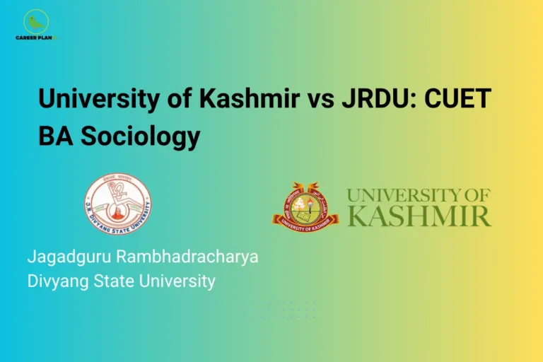 University of Kashmir vs JRDU comparison banner for CUET BA Sociology admissions featuring university logos and sociology course guidance.