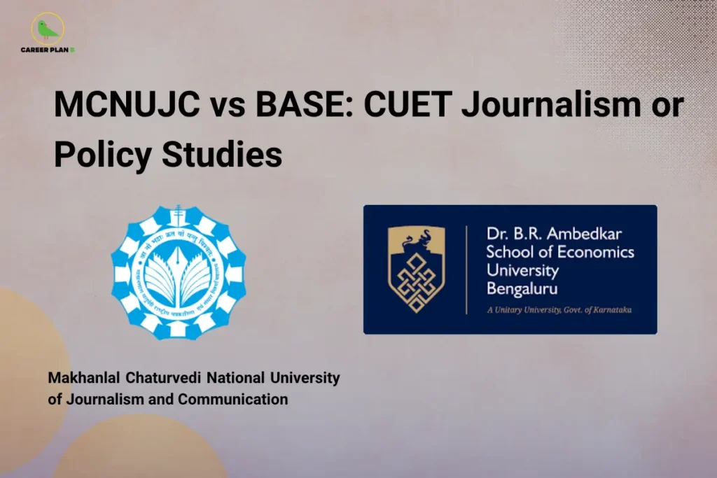 MCNUJC vs BASE comparison banner for CUET Journalism course and Policy Studies featuring university logos and admission guidance for students.