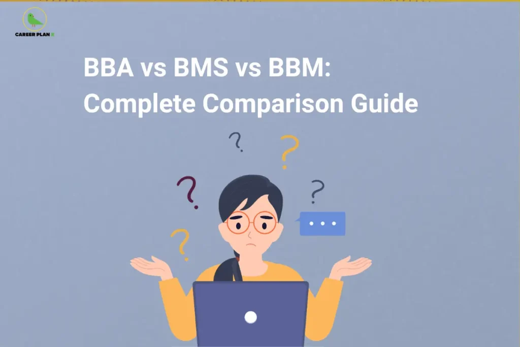This image features a light blue textured background with the Career Plan B logo in the top-left corner and a large white title reading “BBA vs BMS vs BBM: Complete Comparison Guide” across the upper section. In the center, an illustration shows a person wearing glasses seated behind a laptop with raised hands and a confused expression. Multiple colorful question marks and a speech bubble icon surround the figure, visually emphasizing comparison and decision-making, while a thin decorative border runs along the top edge of the image.