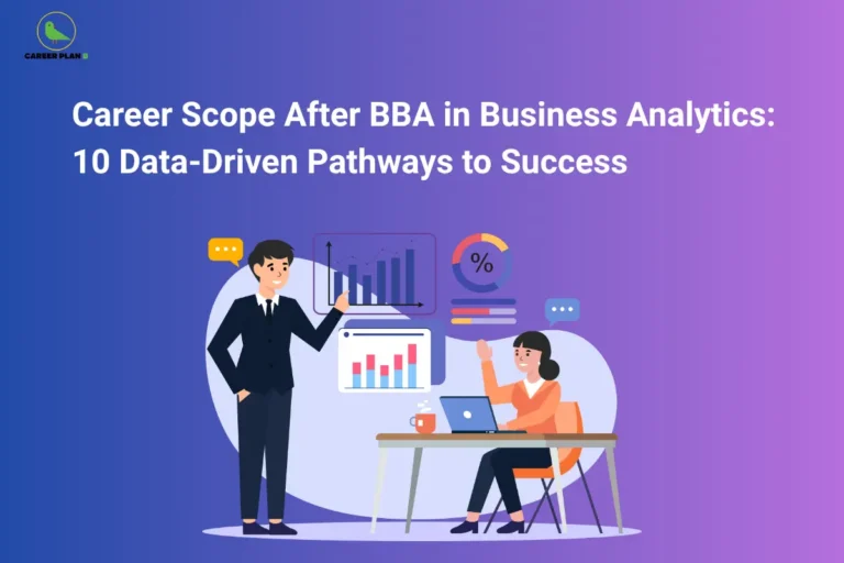 This image features a blue-to-purple gradient background with the Career Plan B logo in the top-left corner and a large white title reading “Career Scope After BBA in Business Analytics: 10 Data-Driven Pathways to Success” across the upper section. In the lower half, a business professional is shown presenting charts and graphs to a seated person working on a laptop. Multiple analytics visuals, including bar charts, a percentage dashboard, speech bubbles, and data panels, appear behind them, illustrating business intelligence, reporting, and data-driven decision-making.
