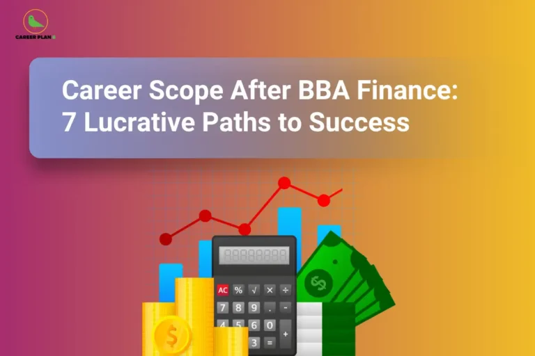 Career Scope After BBA Finance: 7 lucrative paths to success, featuring financial charts, a calculator, and currency illustrations.