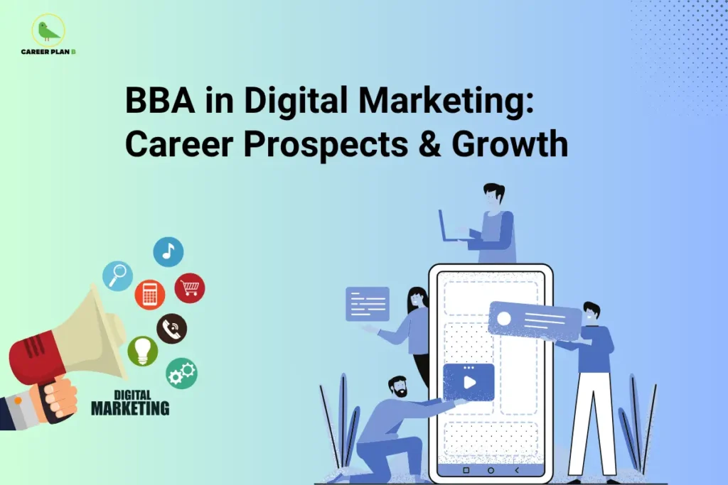 Career Plan B graphic showing BBA in Digital Marketing with digital marketing and mobile technology illustrations.