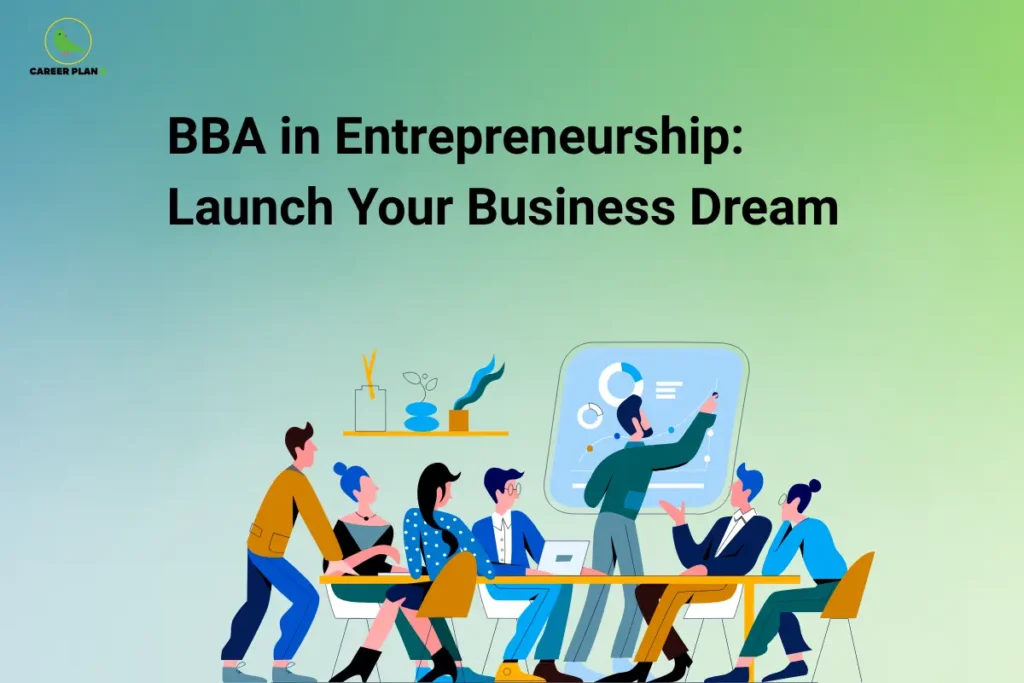 Career Plan B graphic showing BBA in Entrepreneurship with a collaborative business planning illustration.