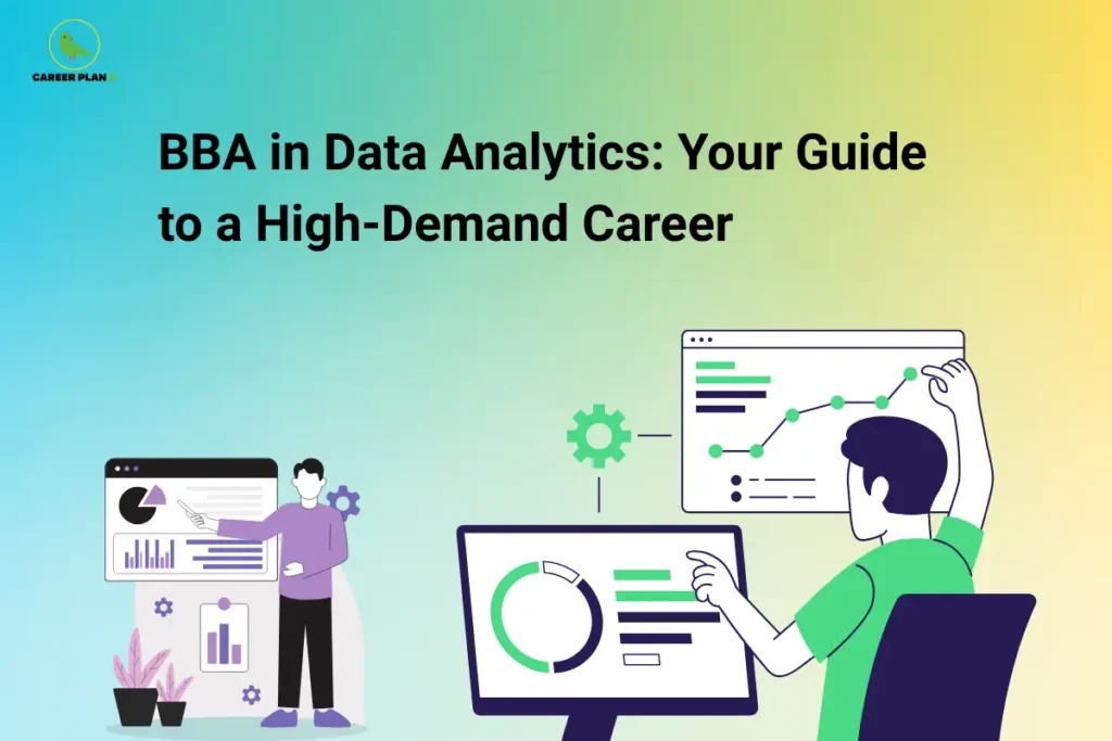 Career Plan B graphic featuring BBA in Data Analytics with data charts, dashboards, and analytics illustrations.