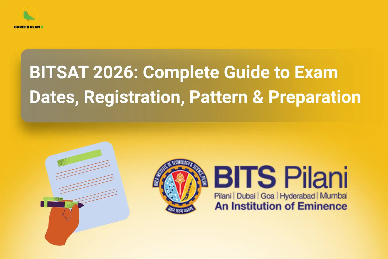 BITSAT 2026: Complete Guide to Exam Dates, Registration, Pattern ...