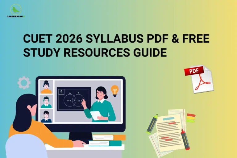 this image contains a CUET preparation graphic with the text “CUET 2026 SYLLABUS PDF & FREE STUDY RESOURCES GUIDE,” Career Plan B logo top left, a student attending an online class on a computer with a teacher explaining a diagram, and icons of a PDF file and highlighted notes on the right, representing digital study materials and syllabus access
