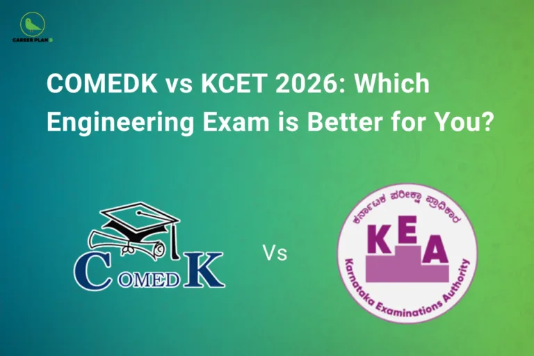 This image features a blue-to-green gradient background with a comparison-themed layout. In the top left corner, the “CAREER PLAN B” logo shows a green bird inside a yellow circle with the text “CAREER PLAN B.” Across the upper section, large white text reads “COMEDK vs KCET 2026: Which Engineering Exam is Better for You?” In the lower section, the COMEDK logo with a graduation cap and diploma appears on the left, while the Karnataka Examinations Authority (KEA) logo is displayed on the right, with “Vs” written between them to highlight the comparison between the two engineering entrance exams.