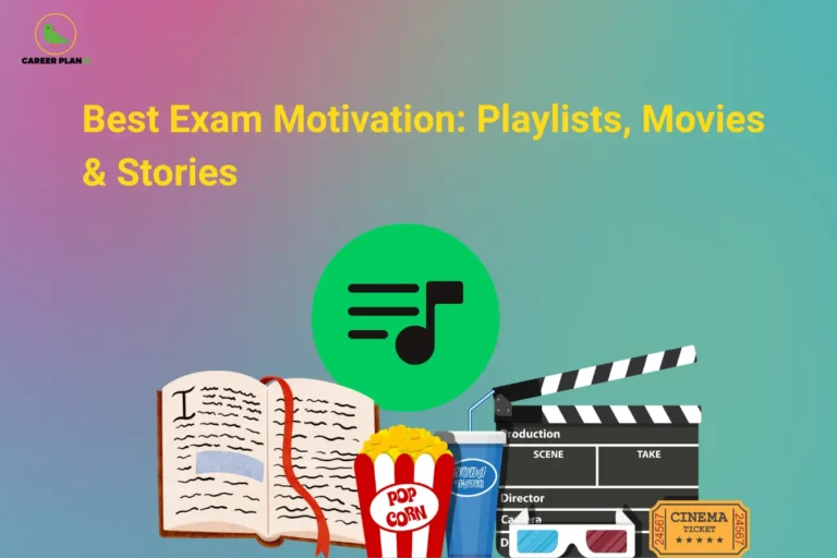 The image features the Career Plan B logo in the top-left corner, displaying a green bird inside a circular emblem with the text "Career Plan B." The headline reads "Best Exam Motivation: Playlists, Movies & Stories." The illustration includes a music icon, an open book, a movie clapperboard, popcorn, 3D glasses, and a cinema ticket, representing different sources of motivation and inspiration. The colorful gradient background reinforces the theme of staying energized and motivated during exam preparation through entertainment and uplifting content.
