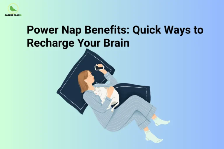 The image features the Career Plan B logo in the top-left corner, displaying a green bird inside a circular emblem with the text "Career Plan B." The headline reads "Power Nap Benefits: Quick Ways to Recharge Your Brain." The illustration shows a person resting comfortably on pillows while holding a phone, with a pet cat sleeping beside them. The visual highlights the benefits of short power naps for reducing fatigue, improving focus, and restoring mental energy during exam preparation.