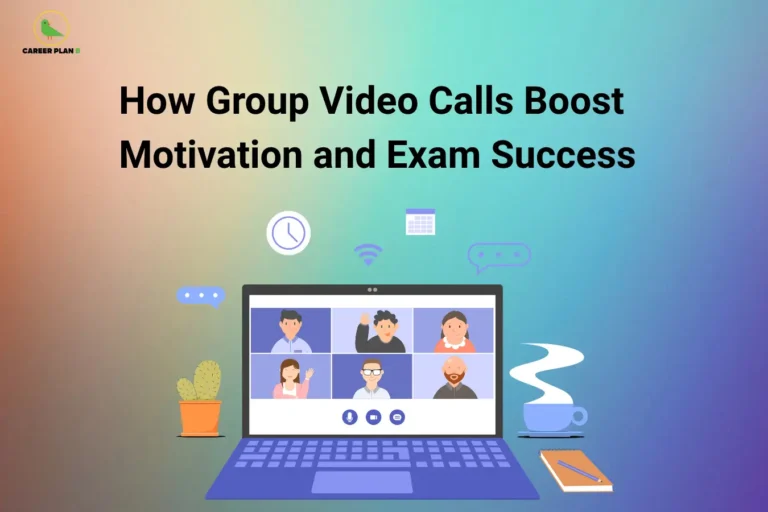 The image features the Career Plan B logo in the top-left corner and the title "How Group Video Calls Boost Motivation and Exam Success" displayed prominently across the top. The background consists of a soft gradient blending warm and cool colors. At the center, a laptop screen shows a group video call with six participants, representing students collaborating and supporting each other remotely. Around the laptop are icons including a clock, calendar, Wi-Fi signal, and chat bubbles, symbolizing scheduling, connectivity, and communication. Additional elements such as a potted plant, a steaming cup of coffee, and a notebook create a productive study environment. The illustration emphasizes how virtual group study sessions can increase motivation, accountability, engagement, and overall exam preparation success.