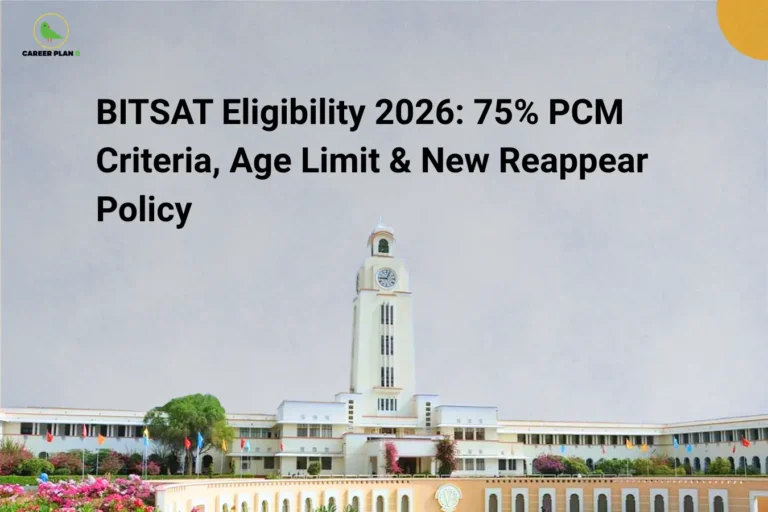 this image contains a career guidance banner titled “BITSAT Eligibility 2026: 75% PCM Criteria, Age Limit & New Reappear Policy” with the Career Plan B logo at top left, showing the BITS Pilani campus with a central clock tower, landscaped gardens, and flags, representing eligibility criteria, academic requirements, and admission rules for the BITSAT 2026 engineering entrance exam
