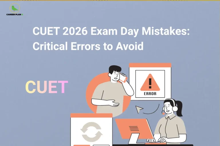The Career Plan B logo, featuring a green bird inside a yellow circle with the brand name below it, appears in the top-left corner. The image is titled "CUET 2026 Exam Day Mistakes: Critical Errors to Avoid" and features an illustration of a student looking worried beside an error warning screen while a support representative wearing a headset works at a computer, emphasizing common mistakes students should avoid on CUET 2026 exam day.