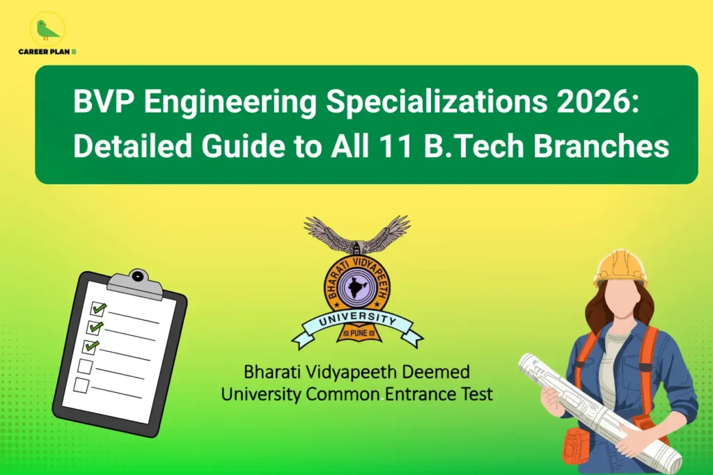 Confused about BVP Engineering Specializations? Explore all 11 BTech branches at Bharati Vidyapeeth — curriculum, career paths, salary, and how to choose the right one in 2026.