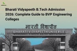 this image contains a light gradient educational banner with the heading “Bharati Vidyapeeth B.Tech Admission 2026: Complete Guide to BVP Engineering Colleges,” Career Plan B logo at top left, and a grayscale image of Bharati Vidyapeeth University entrance gate with Hindi text “भारती विद्यापीठ” and “BHARATI VIDYAPEETH UNIVERSITY,” representing engineering admission guidance and college selection information