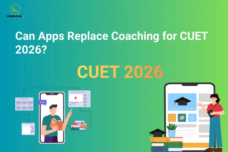 CUET 2026 preparation apps and coaching comparison with Career Plan B logo and educational illustrations.